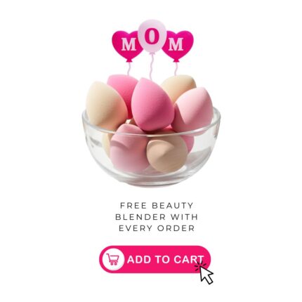 free beauty blender makeup sponge mothers day promotion